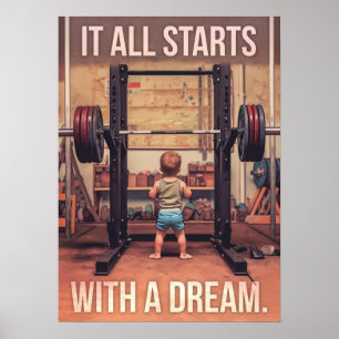 Poster Il Commence Par Un Rêve - Gym Motivational