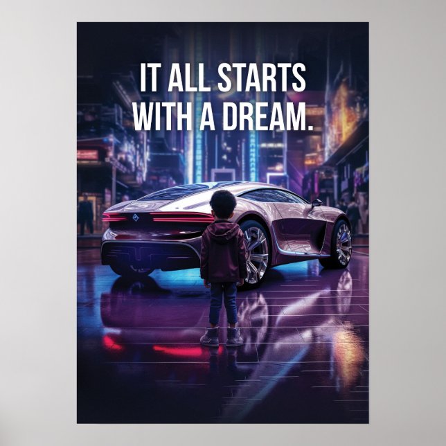 Poster Il Commence Par Un Rêve, Supercar Hustle Motivatio (Devant)