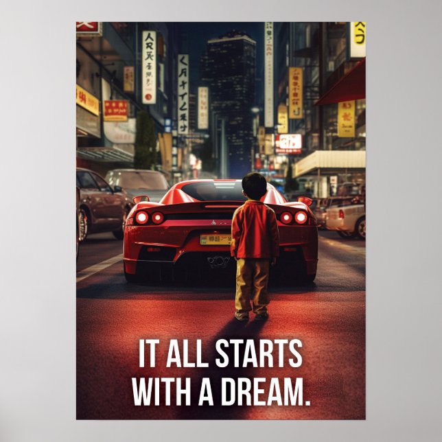 Poster Il Commence Par Un Rêve, Supercar Hustle Motivatio (Devant)