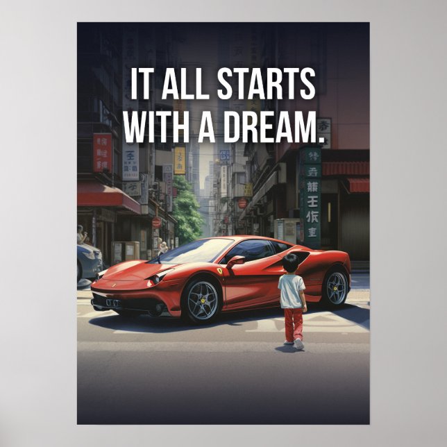 Poster Il Commence Par Un Rêve, Supercar Hustle Motivatio (Devant)