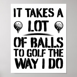 Poster Il en faut beaucoup pour jouer au golf comme je le
