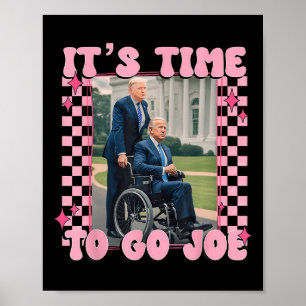Poster Il Est Temps De Partir Joe Funny Trump 2024