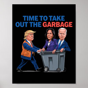 Poster Il Est Temps De Sortir Les Ordures Drôle Pour Tru