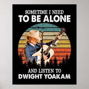 Poster Il faut être seul et écouter Dwight Yoakam Retro