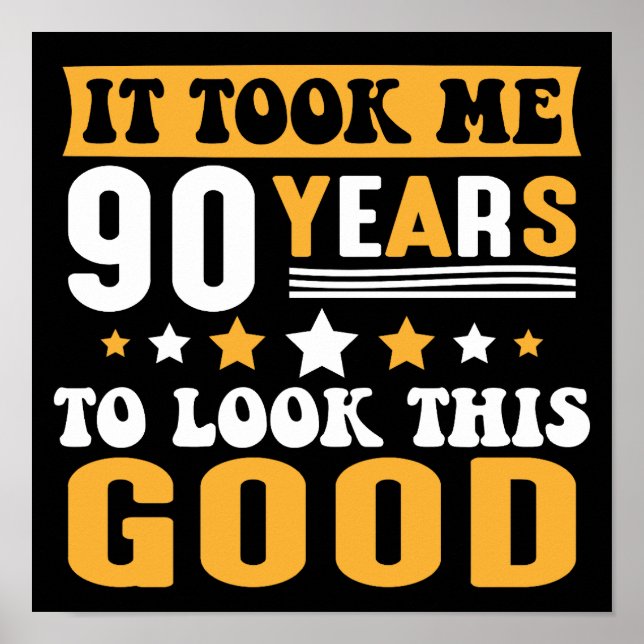Poster Il M'A Fallu 90 Ans Pour Regarder Ce Bon Anniversa (Devant)