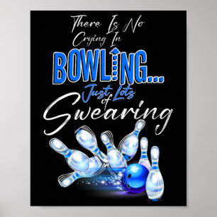 Poster Il n'y a pas de larmes au bowling, juste beaucoup