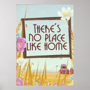 Poster Il n'y a pas d'endroit comme la maison.
