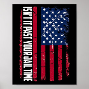 Poster Il Passé Votre Temps De Prison Drôle Trump N'Est P