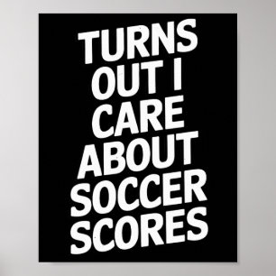 Poster Il s'avère que je me soucie des scores des fans de