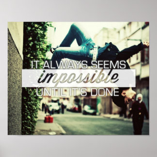 Poster Il Semble Toujours Impossible - Citation Motivatio