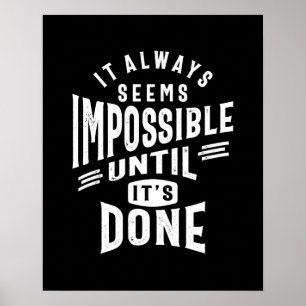 Poster Il Semble Toujours Impossible Motivationnel Devis 