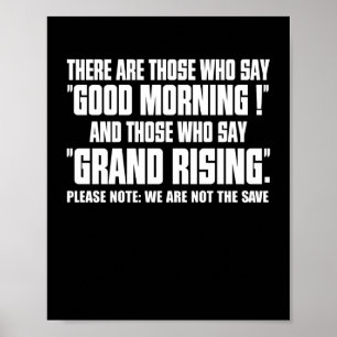 Poster Il Y A Ceux Qui Disent Que La Citation De Good Mor
