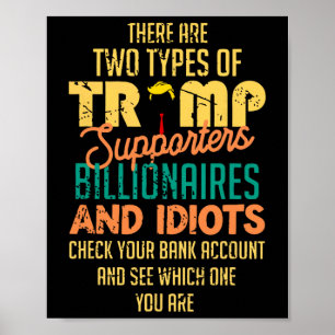 Poster Il Y A Deux Types De Partisans De Trump Billionair