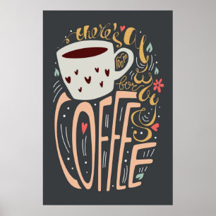 Poster Il y a toujours de la place pour le café