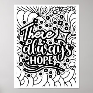 Poster Il y a toujours de l'espoir - Coloriage Page