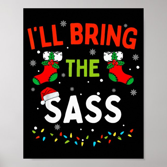 Poster I'll Bring The S Funny Family Matching Christmas  (Devant)