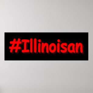 Poster "#Illinoisan " Joli design. Commandez dès maintena