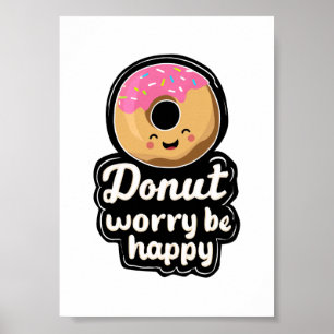 Poster Illustration de beignet souriant mignon – “Ne t'in