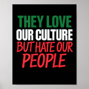 Poster Ils aiment notre culture mais détestent nos gens 