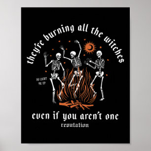 Poster Ils brûlent toutes les sorcières Halloween Squelet