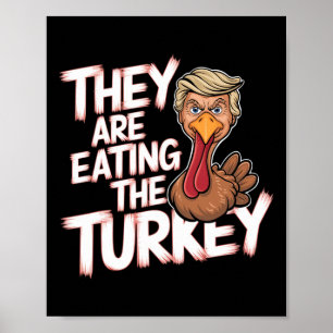 Poster Ils Mangent La Turquie Donald Trump Thanksgiving
