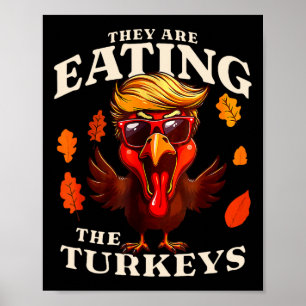 Poster Ils Mangent La Turquie Drôle Trump Thanksgiving