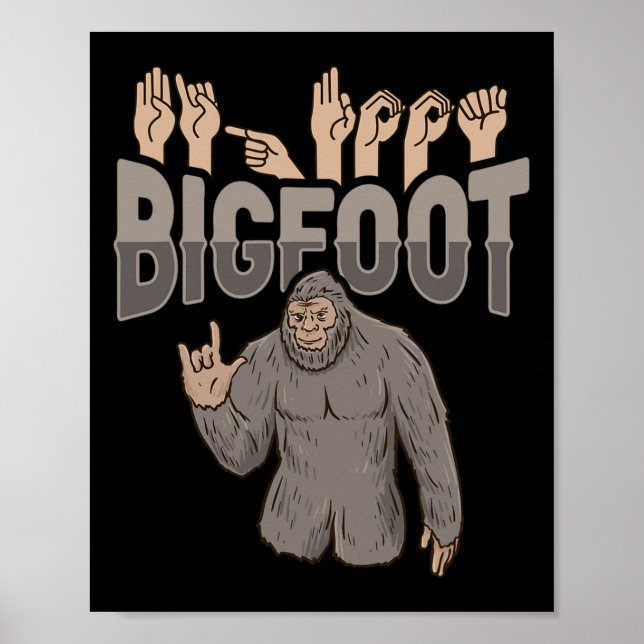 Poster ILY Bigfoot ASL Gesture mains sourdes Perte auditi (Devant)