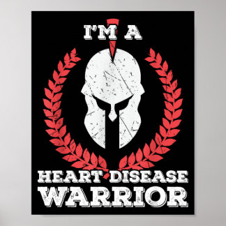 Poster Im A Heart Disease Warrior Survivor Cardiac Health