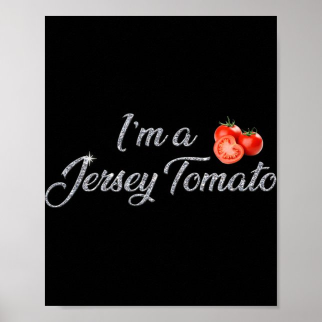 Poster I'm A Jersey Tomato, New Jersey, Garden State, Jer (Devant)