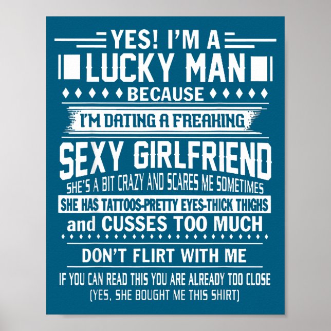 Poster I'm A Lucky Man Because Dating A Freaking Y Girlfr (Devant)