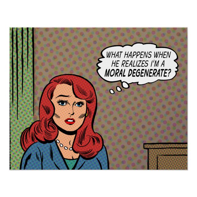 Poster "I'm a Moral Degenerate" (Devant)