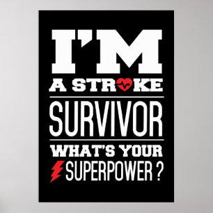 Poster I'm A Stroke Survivor. What's Your Superpower?