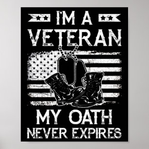 Poster I'm A Veteran My Oath Never Expires USA Flag