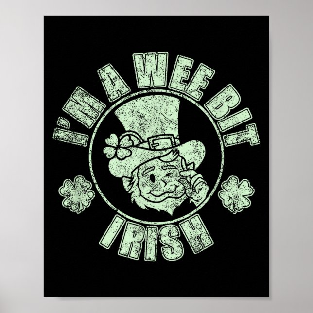 Poster Im A Wee Bit Irish Funny St. Patricks Day Sayings  (Devant)