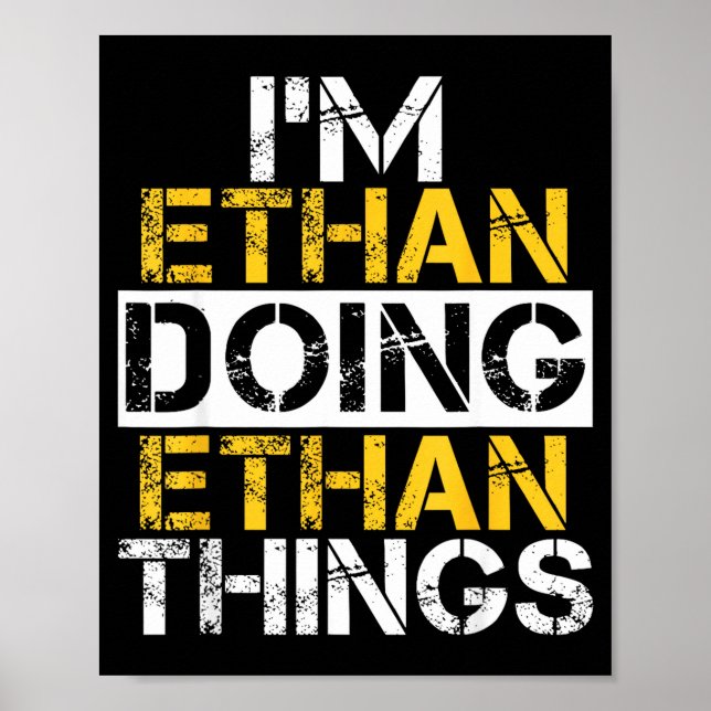 Poster I'm Ethan Doing Ethan Things Name Ethan  (Devant)