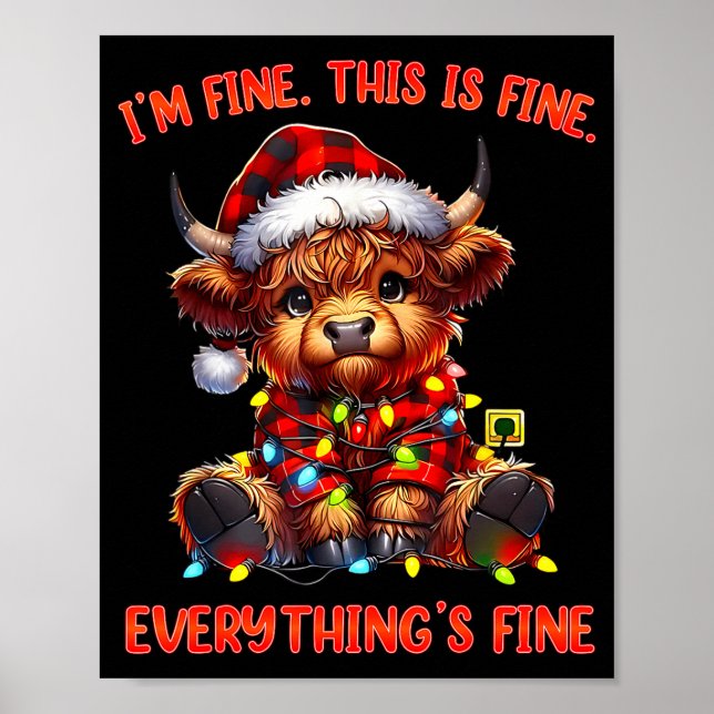 Poster I'm Fine Everything Is Fine Christmas Highland Cow (Devant)