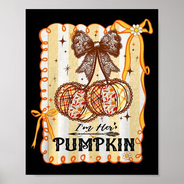 Poster I'm Her Pumpkin Cherry Couple Coquette Bow Fall Th (Devant)