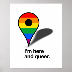 Poster I'm here and queer