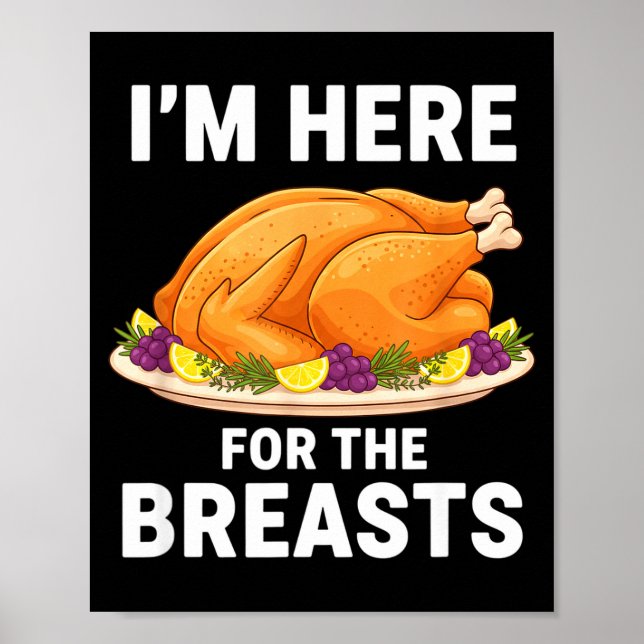 Poster I'm Here For The Breasts, Funny Thanksgiving Turke (Devant)