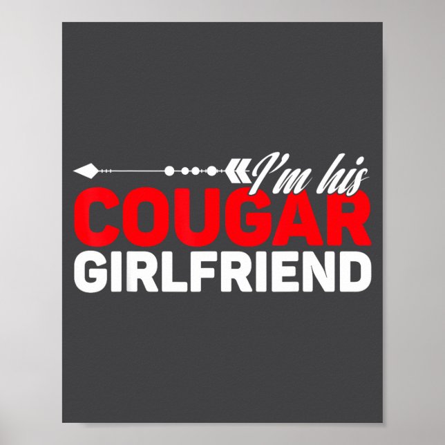 Poster I'm His Cougar Girlfriend Funny Matching Couples Q (Devant)