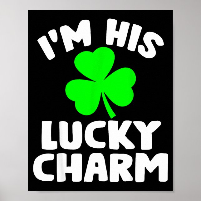 Poster I'm His Lucky Charm Funny Couples St Patrick's Day (Devant)