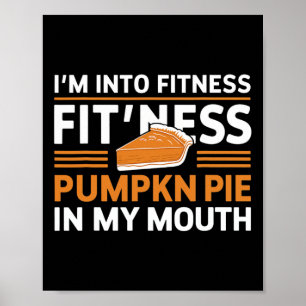 Poster Im Into Fitness Citrouille Pie Alimentation Lover 