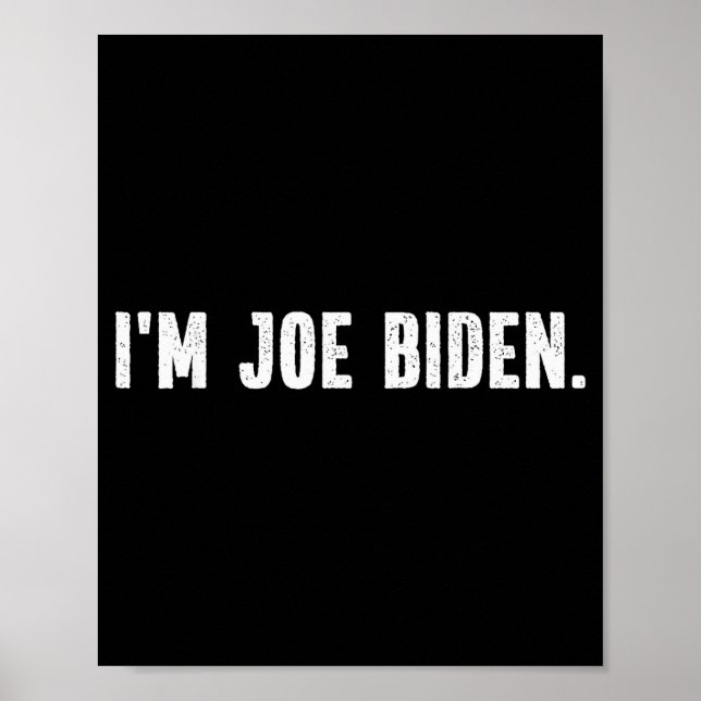 Poster I'm Joe Biden Funny Instant Lazy Halloween Costume (Devant)