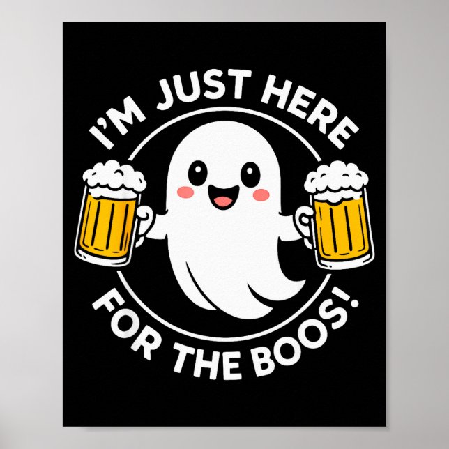 Poster I'm Just Here For The Boos Funny Halloween Ghost M (Devant)