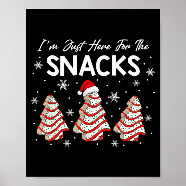 Poster I'm Just Here For The Snacks Christmas Cakes Debbi (Devant)