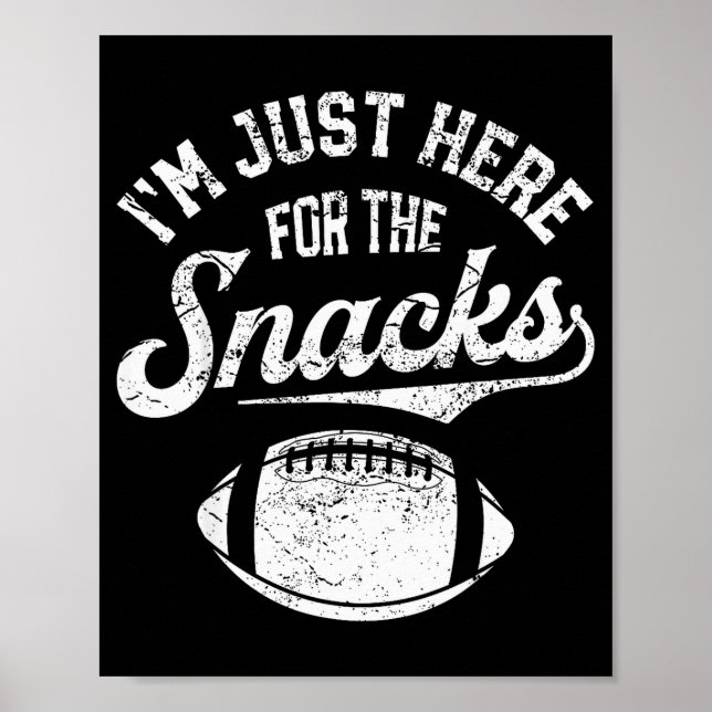 Poster I'm Just Here For The Snacks Funny Fantasy Footbal (Devant)