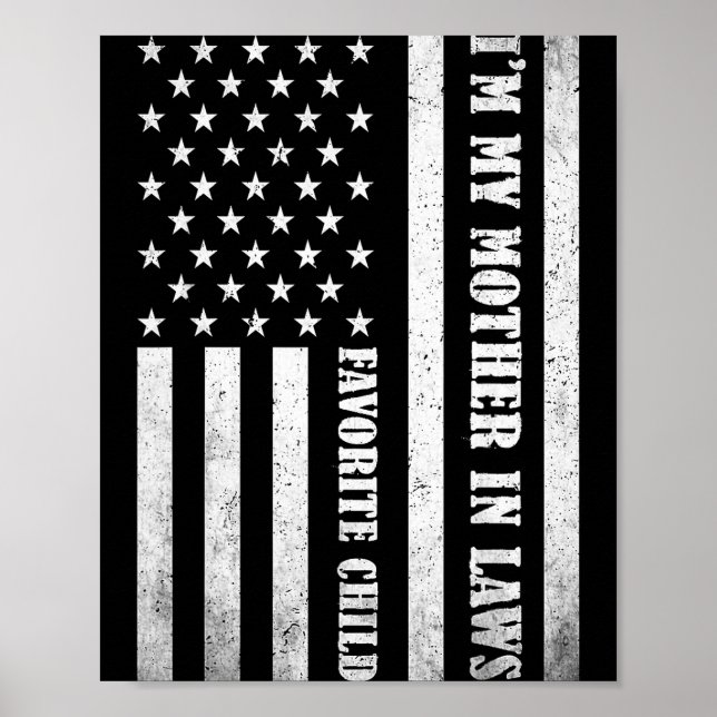 Poster I'm My Mother In Laws Favorite Child Funny Parent  (Devant)