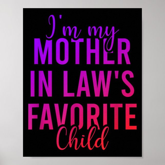 Poster I'm My Mother In Law's Favorite Child, Funny Son I (Devant)