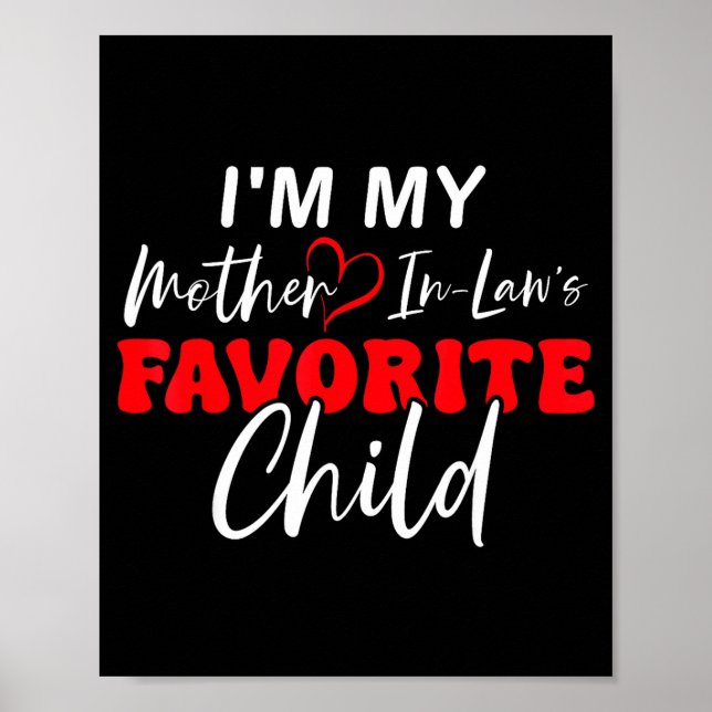 Poster I'm My Mother In Law's Favorite Child Retro  (Devant)