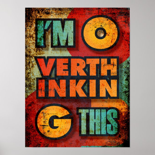 Poster Im Overthinking Cette drôle de citation sarcastiqu (Devant)